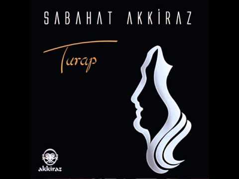 Sabahat Akkiraz - Tez Gel 2014