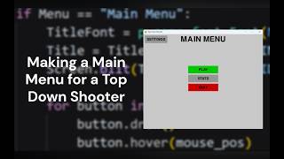 Making a Top Down Shooter in Pygame: EPISODE 1 - MAIN MENU