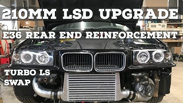 TURBO LS E36 REAR END UPGRADE: 210mm LSD and subframe reinforcement. E36 Turbo LS Swap Ep 25