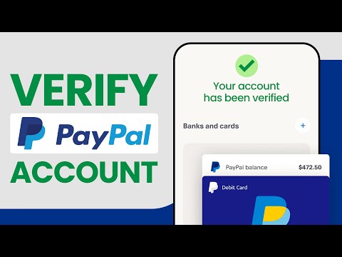 Video: Sådan verificeres en PayPal -konto: 5 trin (med billeder)