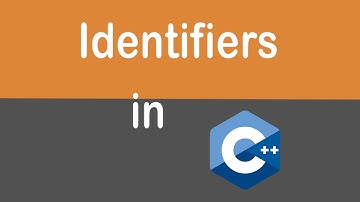 #17 Identifiers in C++ | Naming Convention of Identifiers