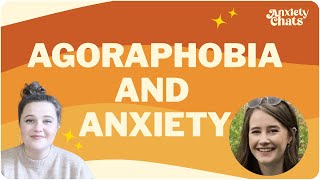 Claire shares her agoraphobia story | Anxiety Chats