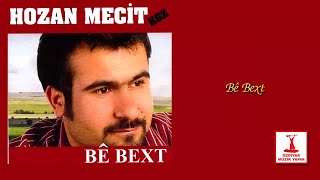 Hozan Mecît - Bê Bext Resimi