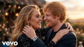 Adele U0026 Ed Sheeran  Moments We Keep    2026