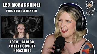 LEO MORACCHIOLI Feat. Rabea & Hannah - Toto - Africa (Metal Cover)| REACTION