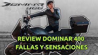 Review Dominar 400 UG || Fallas y sensaciones