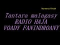 Tantara malagasy  voady fanindroany radio haja