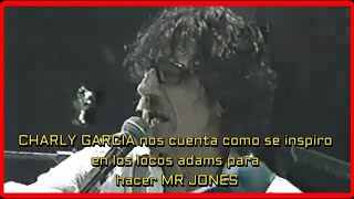 CHARLY GARCIA MR JONES  EXPLICACION Y 2 TEMAS EN VIVO