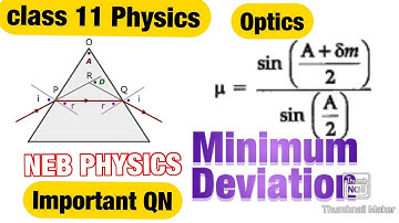 Class 11 Minimum Deviation in Prism in Nepali || Relation of Refractive index and minimum Deviation