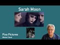 Sarah moon photographe et cinaste