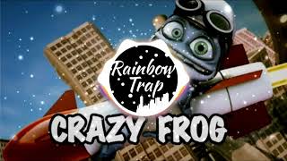 Crazy Frog Trap Remix