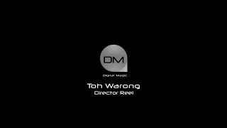 DM Toh Warong Director Showreel 2017