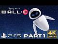 Disney Pixar WALL E Gameplay Walkthrough Part 1 PS5 