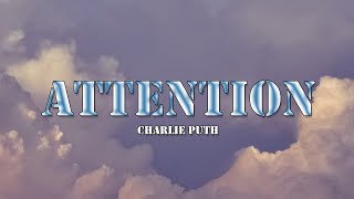 Charlie Puth - Attention (Lyrics)