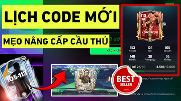 LỊCH PHÁT CODE FC MOBILE VIỆT NAM 🇻🇳| MẸO NÂNG CẤP CẦU THỦ BẠN PHẢI BIẾT KHI CHƠI FC MOBILE VIỆT NAM