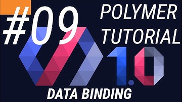 Polymer 1.0 Tutorial #9 Data Binding in Polymer web app tutorial