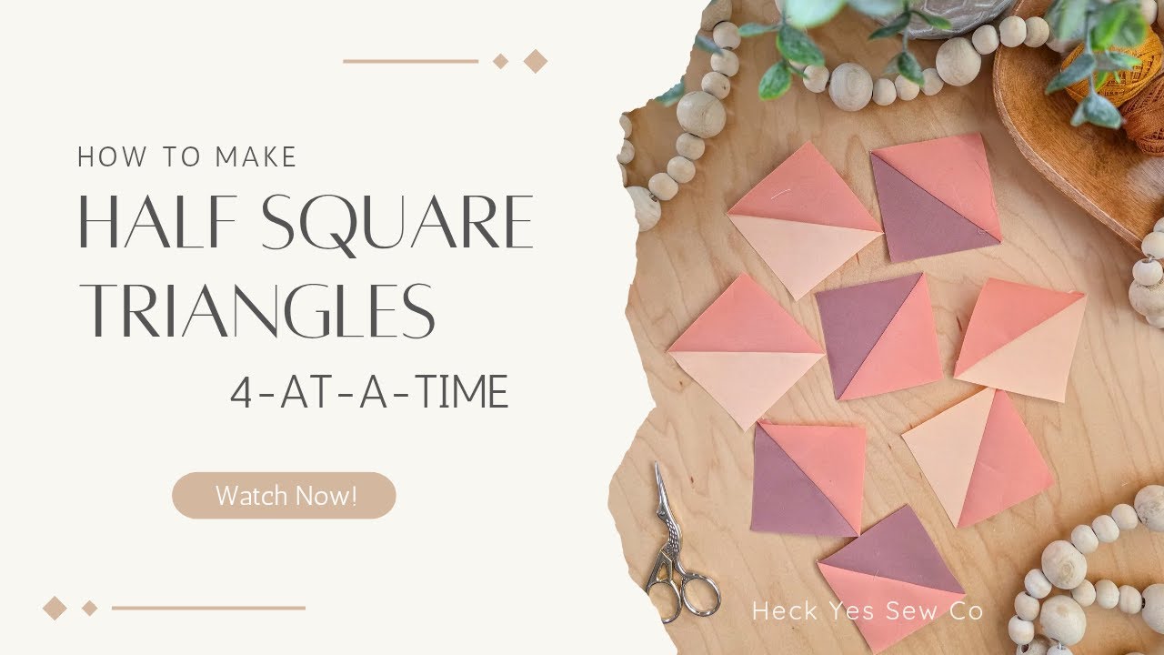 Learn How to Make Half Square Triangles (HSTs) Using the 4-at-a-Time ...