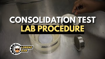 The Ultimate Soil Consolidation Test Guide - Step by Step Tutorial