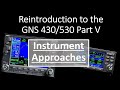 GNS Part V   Instrument Approaches