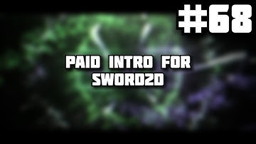 〘#68〙Paid Intro for Sword2D ◁  SkooArtz ▷ Best! 〘PZP〙