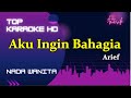 Aku Ingin Bahagia-Arief/Nada Wanita/Top karaoke HD