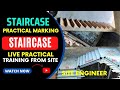 Staircase Practical Marking l staircase details l Site Engineer Practical Training Live from Site