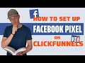 How To Set Up Facebook Pixel On Clickfunnels To Track Everything