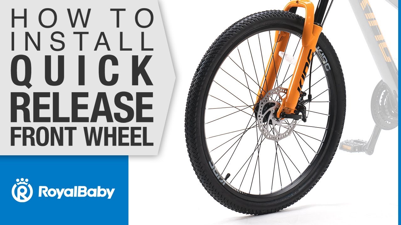 How to install the quick-release front wheel of a RoyalBaby Bike?