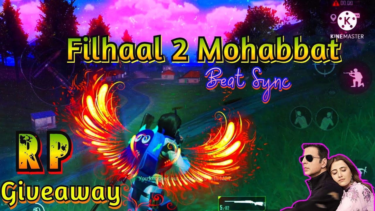 Filhaal 2 Mohabbat | Beat Sync Montage | Akshay Kumar Ft Nupur Sanon | BPraak | Pubg | Bgmi