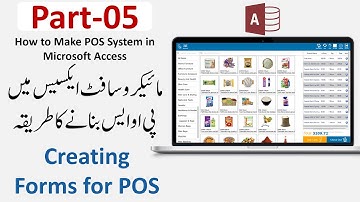 How to Make POS in Microsoft Access Part 05 in Urdu/Hindi | Creating Forms for POS
