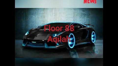 FLOOR 88 ~ Aqilah