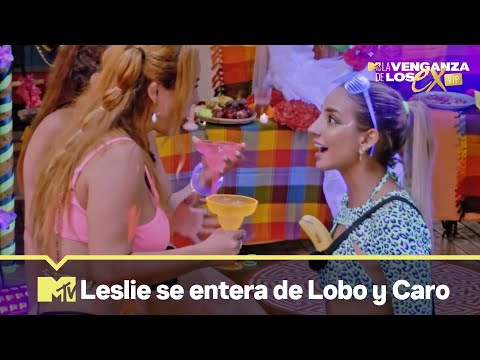 Leslie se entera de que Lobo y Carolina se besaron | MTV La Venganza de los Ex VIP T2