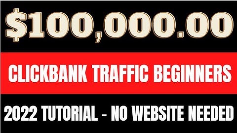 🔥Clickbank Affiliate Marketing Traffic For Beginners - ($10,000 P/Month) - No Website Needed🔥