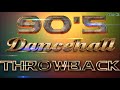 90s Dancehall Throwback ▶▶●Sean Paul,Buju,Vegas,Red Rat,Beenie,Bounty,Cham,Degree,Spragga  ●