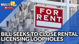 Baltimore seeks to close rental licensing rule loopholes