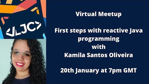 LJC Virtual Meetup: First steps with reactive Java programming