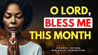 New Month Prayers and Blessing | Declare This PSALM 91 Prayer of Protection and Breakthrough
