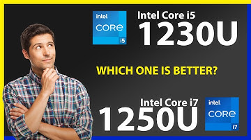 INTEL Core i5 1230U vs INTEL Core i7 1250U Technical Comparison