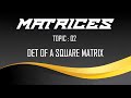 How to find Det of &#39;A&#39; #09 |Ft. Munagala Anand Tutorials| #tutorials #matrix#mathematics