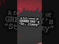 GREEN DAY - "St. Jimmy" (full cover)