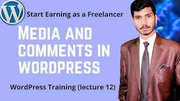 Media and Comments in WordPress || (Lecture 12 )|| WordPress training  in Urdu/Hindi 2020
