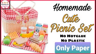 DIY cute picnic Set/how to make homemade picnic Set/diy picnic Set without cardboard/diy paper toy