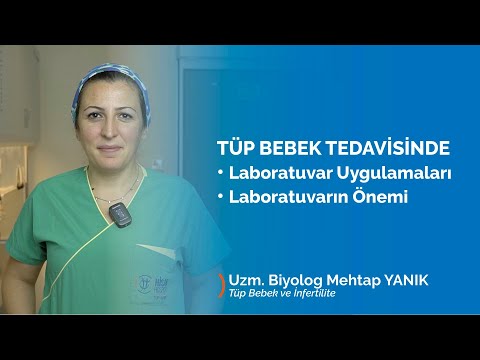 Tüp Bebek Tedavisinde Laboratuvarın Önemi ve Laboratuvar Uygulamaları