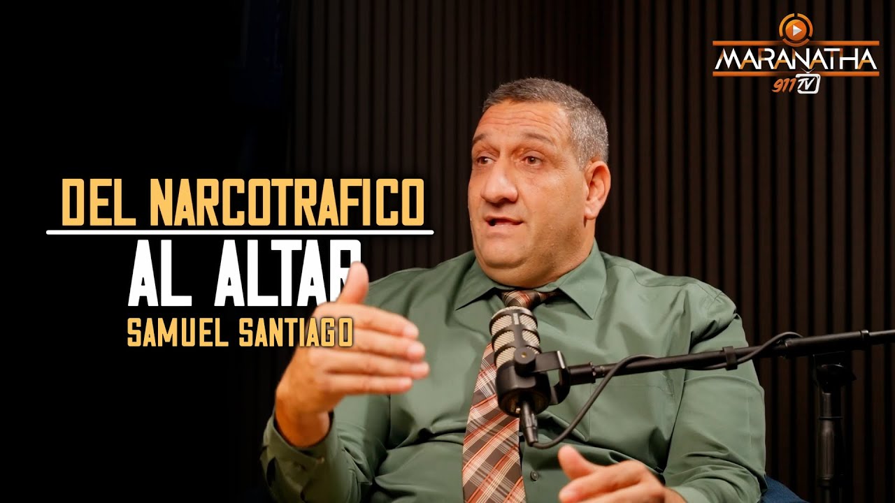 От наркоторговли до алтаря /// Сэмюэл Сантьяго