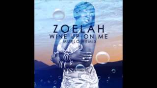 Download Lagu Wine Up On Me Audio Zoelah MP3 Wine Up On Me Audio Zoelah