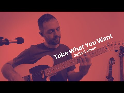 Post Malone Take What You Want Guitar Lesson Post Malone Take What You Want Guitar Lesson