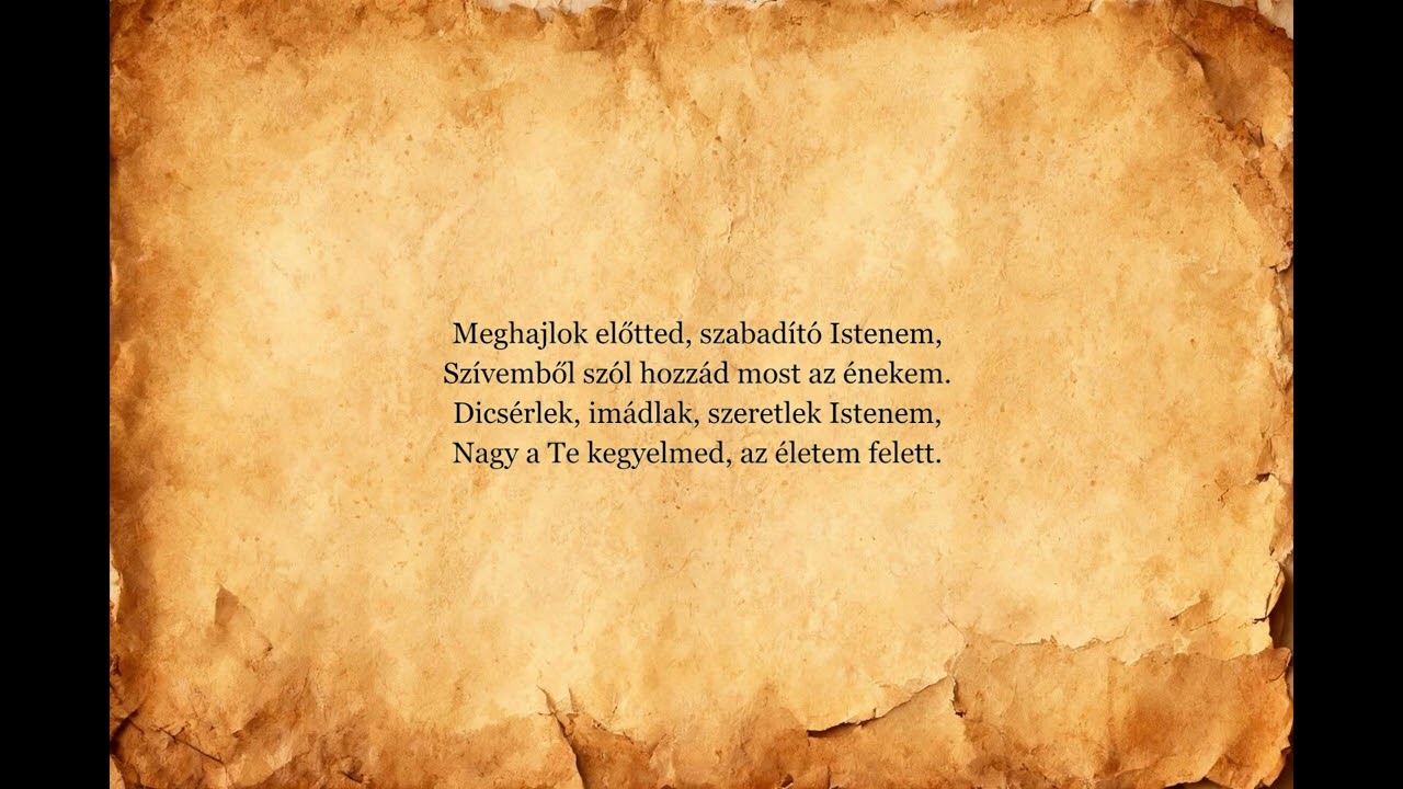 Meghajlok előtted, szabadító Istenem