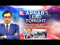 Arnab's Lead Tonight: Congress Celebrates As PM Modi's Security Is Deliberately Compromised