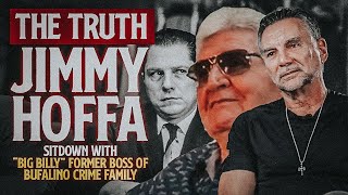 Jimmy Hoffa's Power & Influence | Sitdown with Billy D'Elia