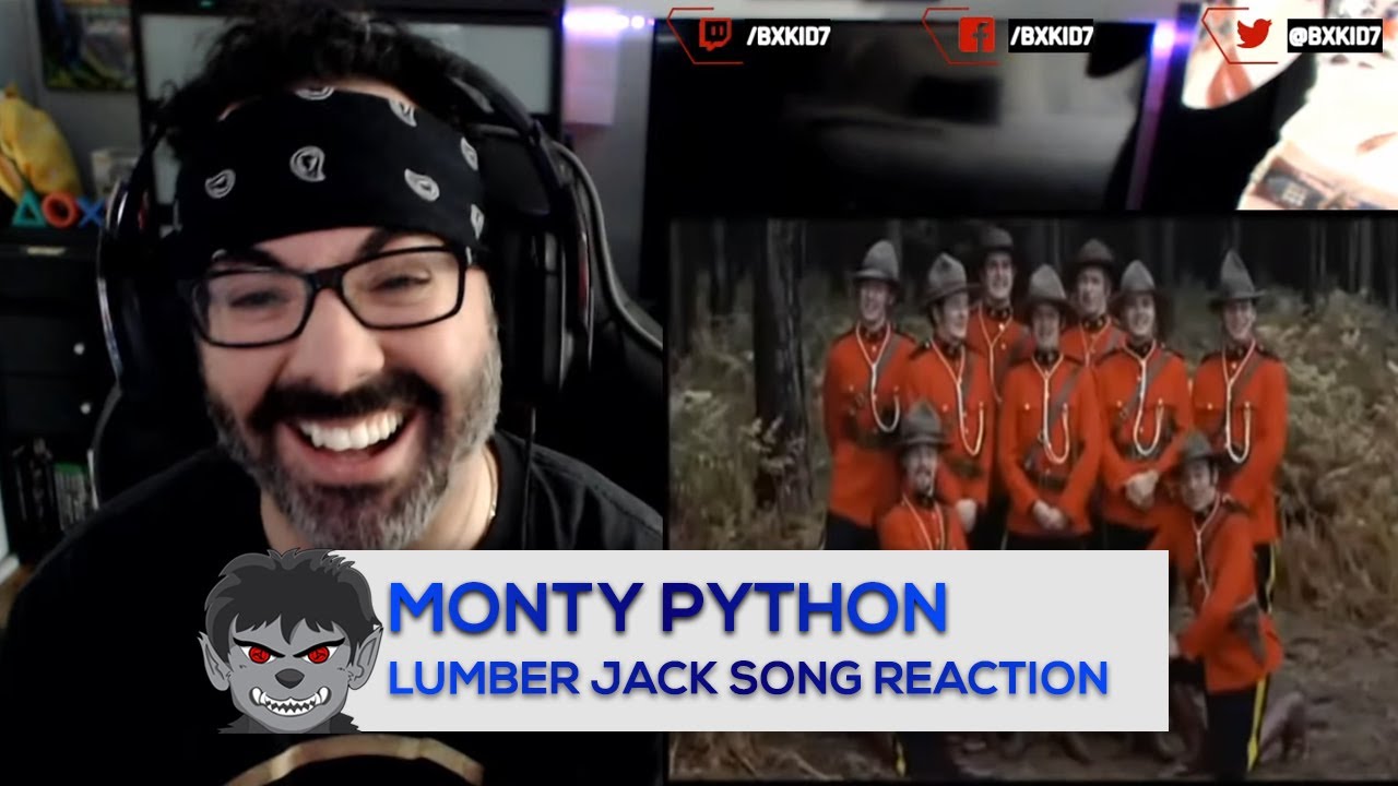 Monty Python Lumber Jack Song - REACTION